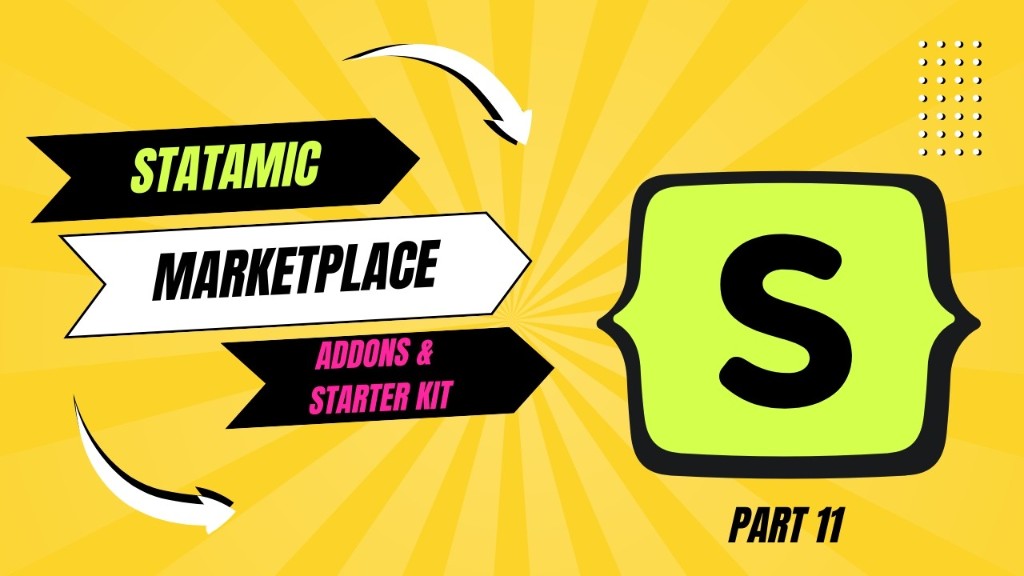 Statamic : marketplace, addons et starter kits (partie 11)